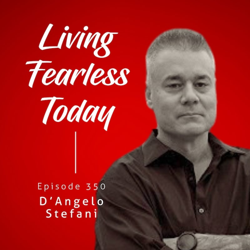 Living Fearless Today